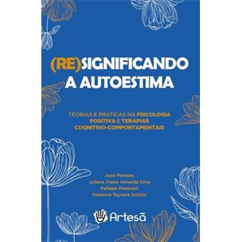 (Re)Significando A Autoestima - 1