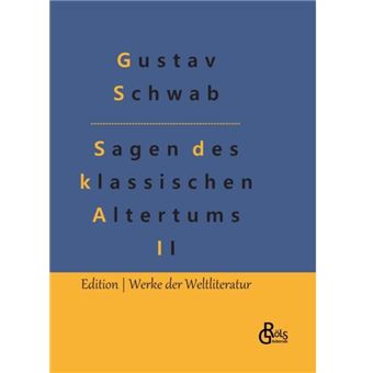 Sagen Des Klassischen Altertums  Teil 2 - 1