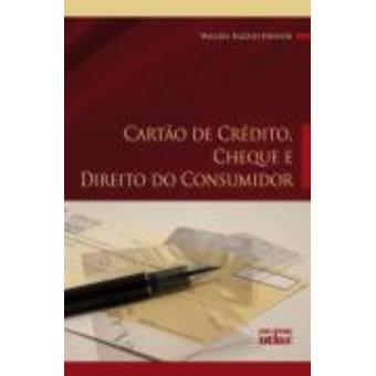 Cartao de Credito, Cheque E Direito Do Consumidor - 1