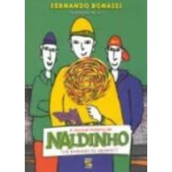 A Incrivel Historia De Naldinho - 1