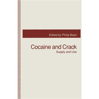 Cocaine and Crack - Supply and Use - Paperback - 1993 - 1
