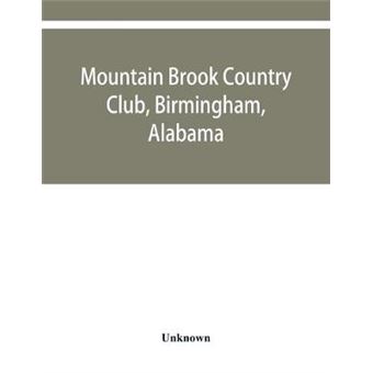 Mountain Brook Country Club, Birmingham, Alabama - 1