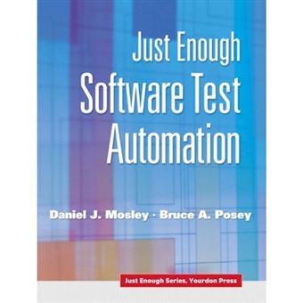 Just Enough Software Test Automation - Paperback - 2002 - 1