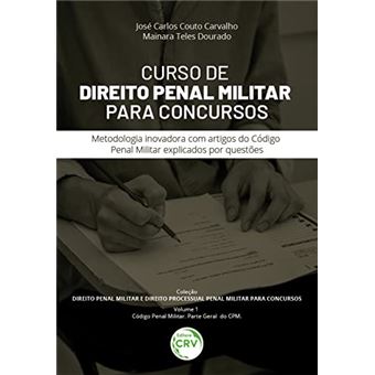 Curso De Direito Penal Militar Para Concursos Metodologia Inovadora Com Artigos Do Código Penal Mili - 1