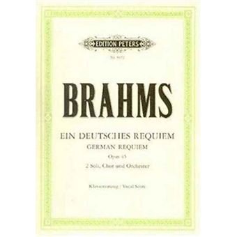 Ein Deutsches Requiem Op. 45 - 1