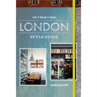 London Style Guide (Eat Sleep Shop) - 1