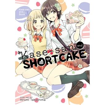 Kase-san And Shortcake - 1