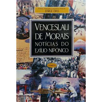 Notícias do exílio nipónico. [tomo ii] - 1