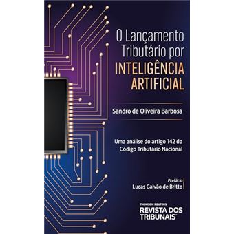 O Lançamento Tributário Por Inteligência Artificial - 1