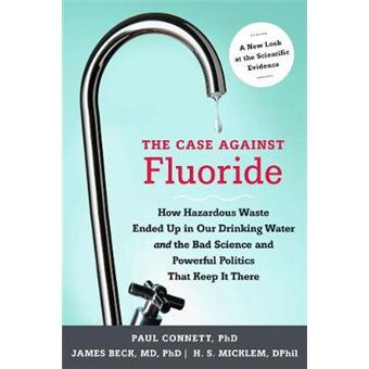 The Case Against Fluoride - 1
