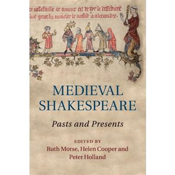 Medieval Shakespeare - Pasts and Presents - Paperback - 2015 - 1