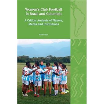 Womens Club Football In Brazil And Colombia - 1