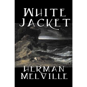 White Jacket - Hardback - 2006 - 1