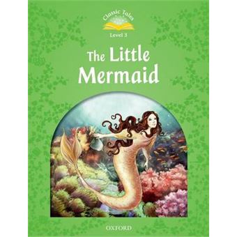 Classic Tales: Level 3: The Little Mermaid - 1