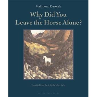 Why Did You Leave The Horse Alone - 1