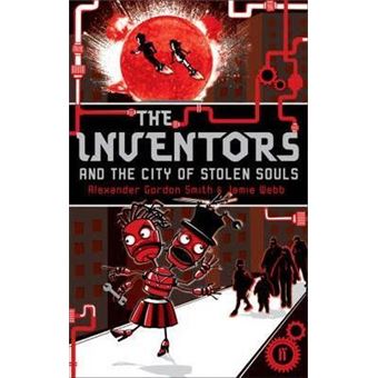 Inventors and the City of Stolen Souls - 1
