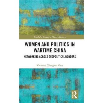 Women And Politics In Wartime China - 1