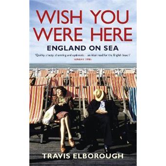 Wish You Were Here: England on Sea - 1