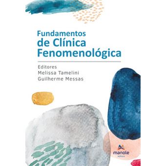 Fundamentos De Clínica Fenomenológica - 1