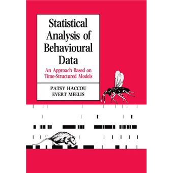 Statistical Analysis of Behavioural Data - An Approach Based on Time-structured Models - Hardback - 1992 - 1