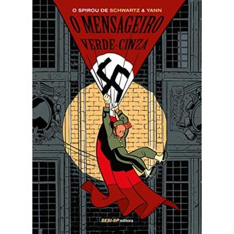 Spirou. O Mensageiro Verde-Cinza - 1
