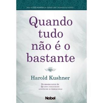 Quando Tudo Não É O Bastante