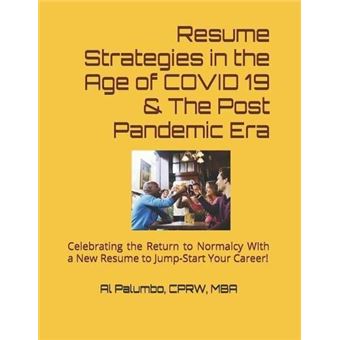 Resume Strategies In The Time Of Covid 19  The Postpandemic Era - 1