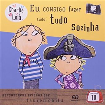 Charlie E Lola. Eu Consigo Fazer Tudo, Tudo Sozinha - 1