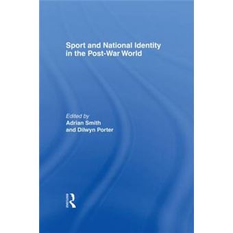 Sport and National Identity in the Post-war World - Hardback - 2004 - 1