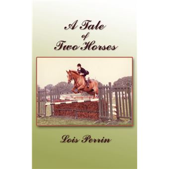 A Tale of Two Horses - Paperback / softback - 2010 - 1