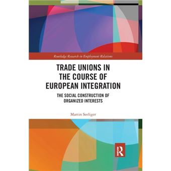 Trade Unions In The Course Of European Integration - 1