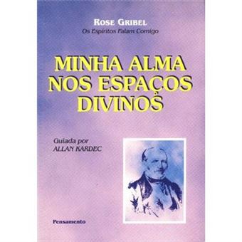 Minha Alma Nos Espacos Divinos - 1