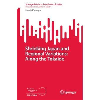 Shrinking Japan And Regional Variations Along The Tokaido - 1