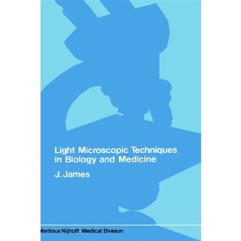 Light Microscopic Techniques in Biology and Medicine - Hardback - 1976 - 1
