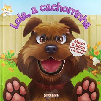 Mexe A Boca. Lola, A Cachorrinha - 1