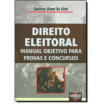 Direito Eleitoral. Manual Objetivo Para Provas E Concursos - 1