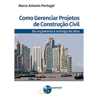 Como Gerenciar Projetos de Construção Civil - 1
