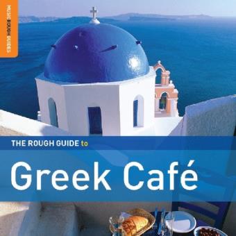 V/a-rough Guide To Greek Cafe - 1