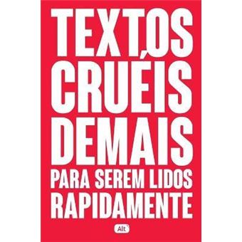 Textos crueis demais para serem lidos rapidamente - 1