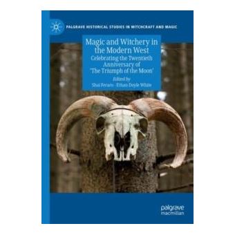 Magic And Witchery In The Modern West By Springer Nature Switzerland Ag - 1