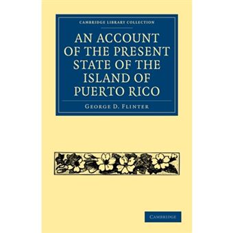 An Account of the Present State of the Island of Puerto Rico - Paperback - 0 - 1