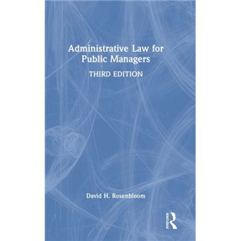 Administrative Law For Public Managers - 1