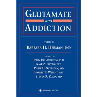 Glutamate and Addiction - Hardback - 2002 - 1