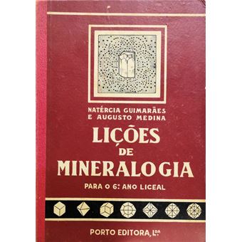 Lições de mineralogia para o 6.º ano liceal. - 1