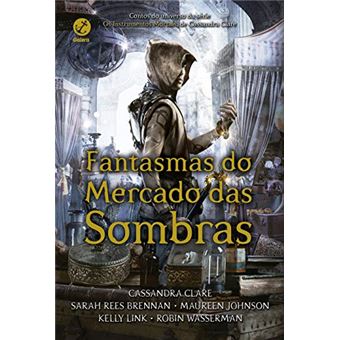 Fantasmas do Mercado das Sombras - 1