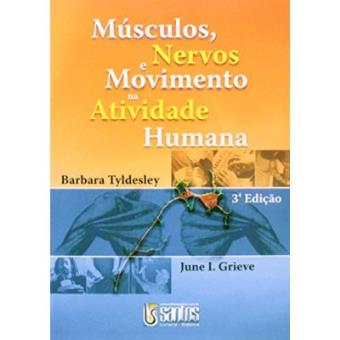 Músculos, Nervos E Movimento Na Atividade Humana - 1