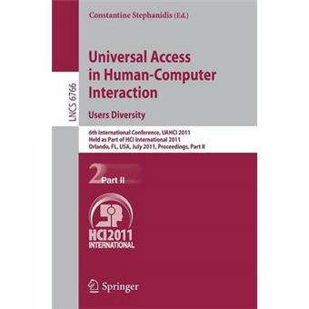 Universal Access in Human-Computer Interaction - 6th International Conference, UAHCI 2011, Held as Part of HCI International 2011, Orlando, FL, USA, July 9-14, 2011, Proceedings - Paperback - 2011 - 1