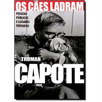 Os Cães Ladram. Pessoas Públicas E Lugares Privados - Coleção L&Pm Pocket - 1