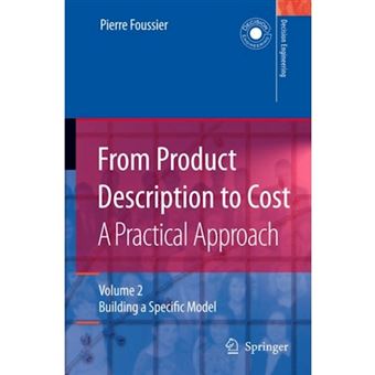 From Product Description to Cost : a Practical Approach - Volume 2: Building a Specific Model - Paperback - 2010 - 1