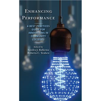 Enhancing Performance A Best Practices Guide For Innovations In Community Colleges - 1